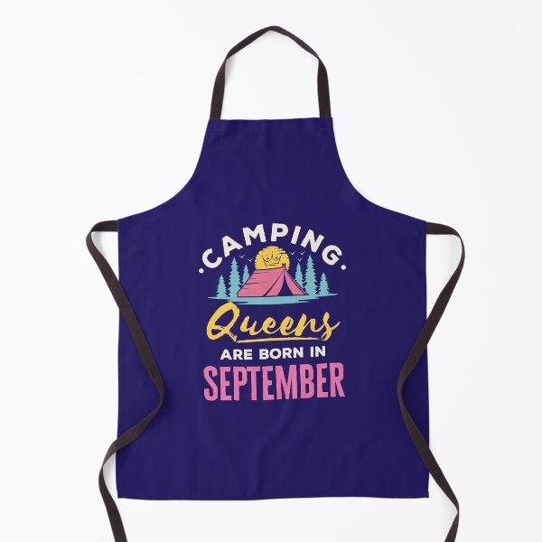 Item preview, Camping Queens Are Born in September designed and sold by jaygo.