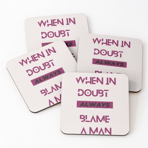Item preview, When In Doubt Always Blame A Man designed and sold by Ivy-si.