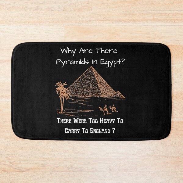 Item preview, why are there pyramids in Egypt there were too heavy to carry to England designed and sold by Norstyle.
