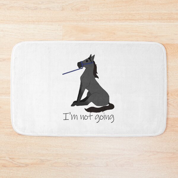 Item preview, I'm Not Going Horse with Halter designed and sold by CrazyCatCraft.