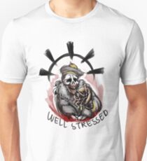 Well Stressed Unisex T-Shirt
