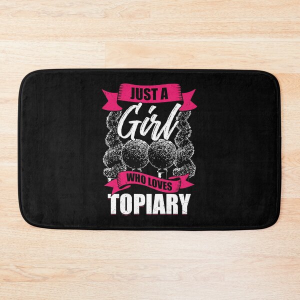 Item preview, Just A Girl Who Loves Topiary designed and sold by Marcid95.