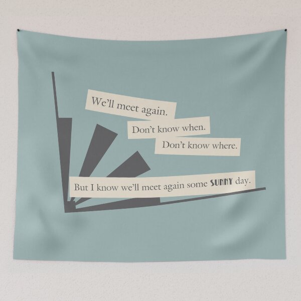 Item preview, We'll Meet Again designed and sold by TEWdream.