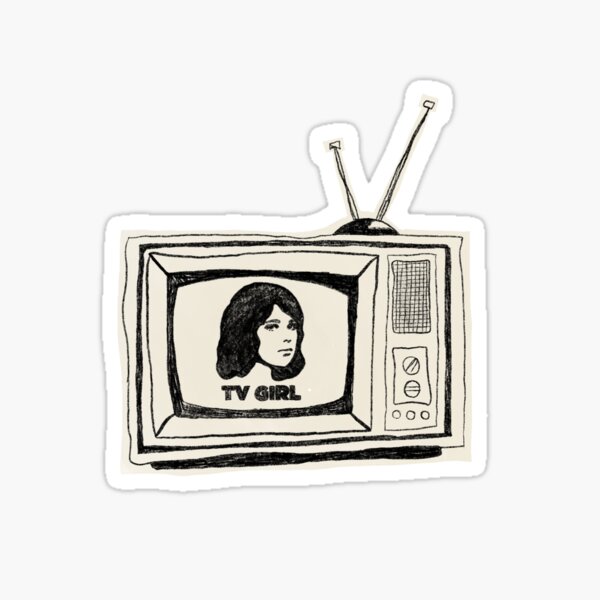 Tv Girl Sticker, Tv Girl French Exit Sticker, Tv Girl Merch, Tv Girl Tour,  Music Sticker 