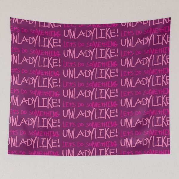 Item preview, Let's do something UNLADYLIKE! designed and sold by jazzydevil.