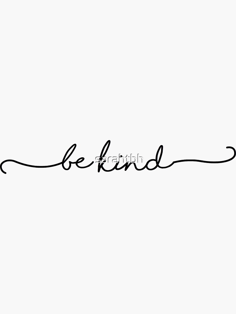 Thumbnail 3 of 3, Sticker, be kind designed and sold by sarahtbh.