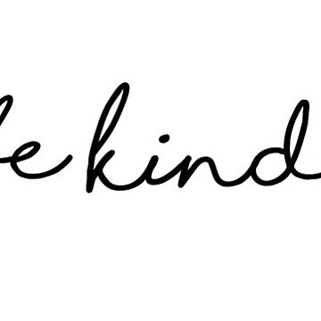 Artwork thumbnail, be kind by sarahtbh