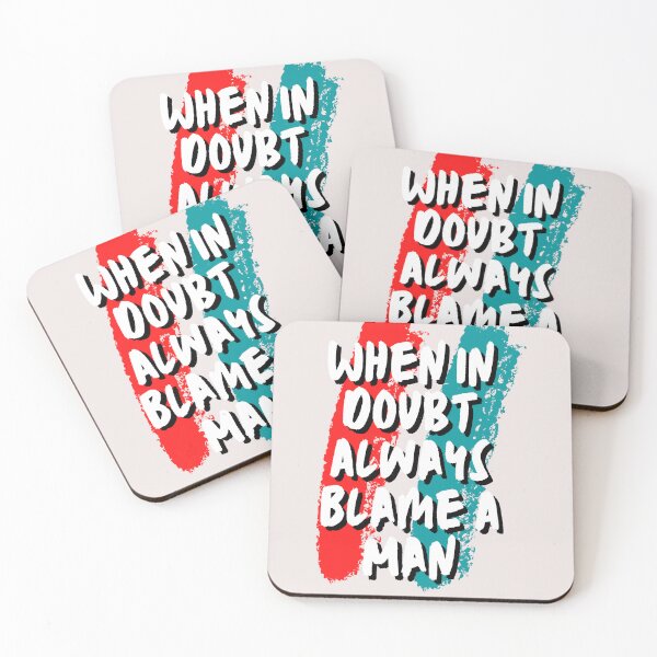 Item preview, When In Doubt Always Blame A Man designed and sold by Ivy-si.