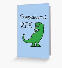 Pregasaurus Rex Greeting Card