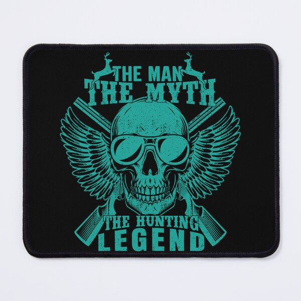 Item preview, The Man, The Myth, The Hunting Legend Design designed and sold by Designestic.