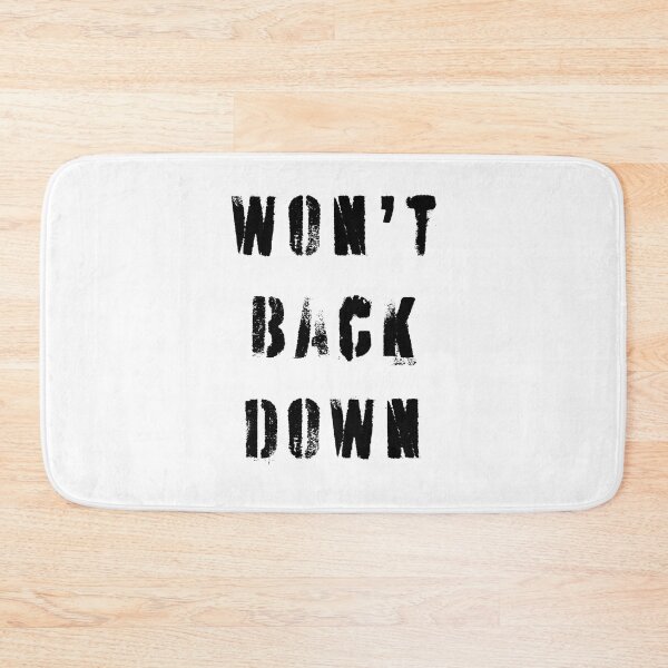 Item preview, Won't Back Down designed and sold by Robert Ropars.
