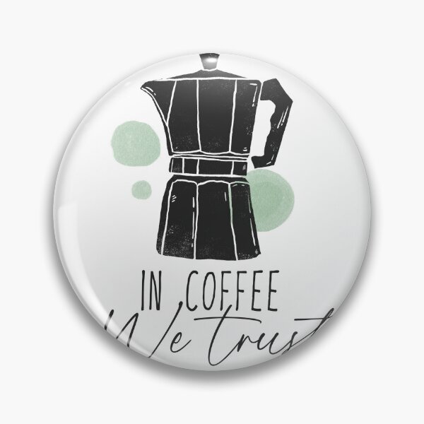 Item preview, In Coffee We trust designed and sold by Best-Designers.