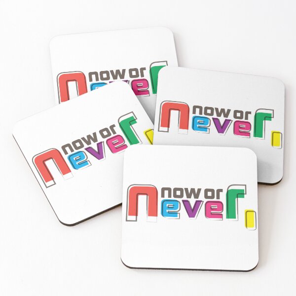 Item preview, Now or never designed and sold by PURNOMATRA.