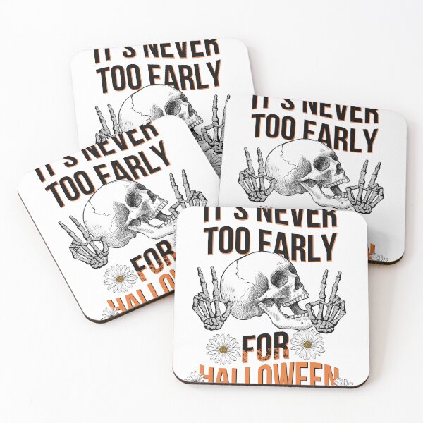 Item preview, Funny Halloween It's Never Too Early For Halloween Skull designed and sold by my-pro-designer.