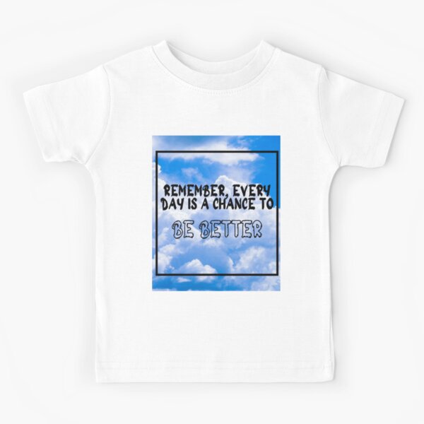 To Day | Remember Redbubble Sale Kids for T-Shirts A