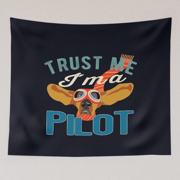 Item preview, Trust Me I'm A Pilot - Dog Color Gift Pilot designed and sold by FouDeeziner.