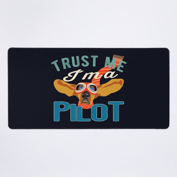 Item preview, Trust Me I'm A Pilot - Dog Color Gift Pilot designed and sold by FouDeeziner.