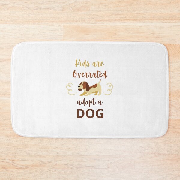 Item preview, Kids are Overrated Adopt a Dog designed and sold by Pixelish.
