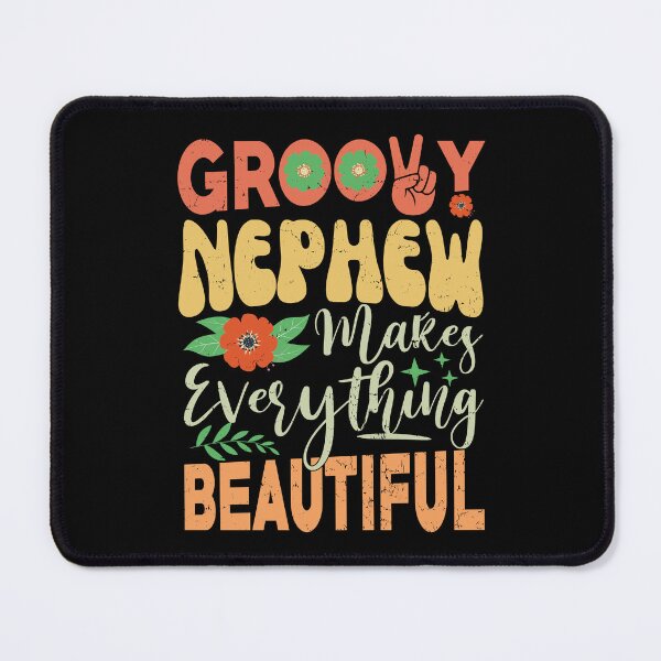 Item preview, Groovy Nephew Makes Everything Beautiful Funny Vintage Gift For Nephew designed and sold by YAHIA-14.