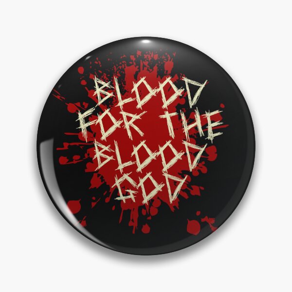 Item preview, Blood For The Blood God designed and sold by SpiceDoc.
