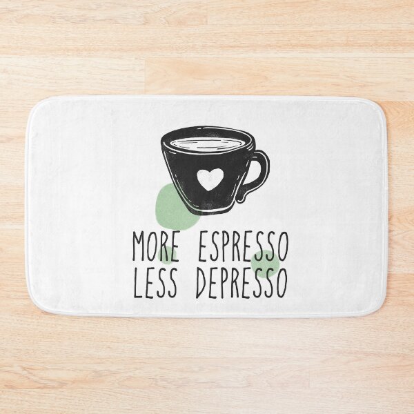 Item preview, More Espresso Less Depresso designed and sold by Best-Designers.