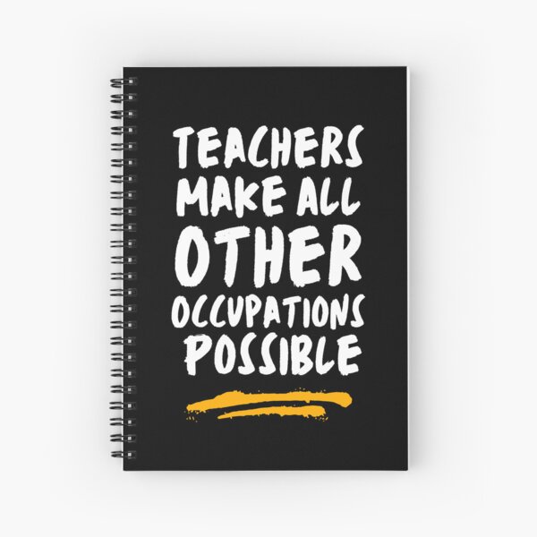 Item preview, Teachers Make All Other Occupations Possible designed and sold by artdesaig.