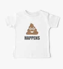 Shit Happens (Poop Emoji) Dark Writing Baby Tee