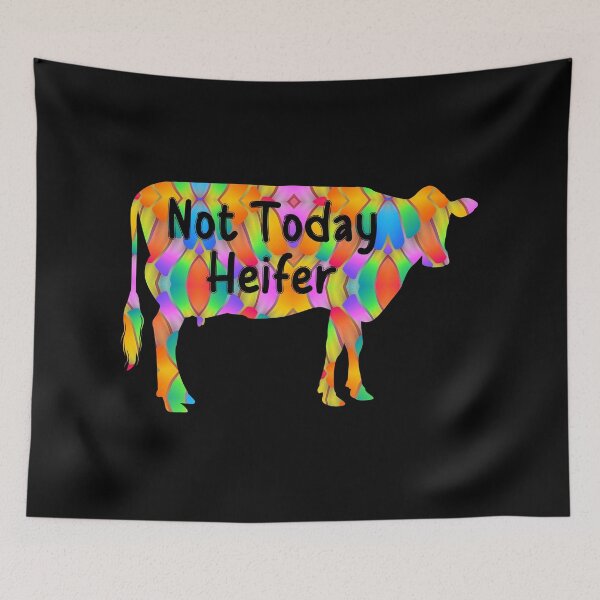 Item preview, Not Today Heifer  designed and sold by Lezbo1986.