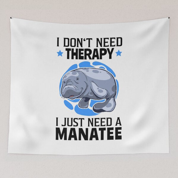 Item preview, Manatees are my therapy marine mammals manatee designed and sold by madgrfx.