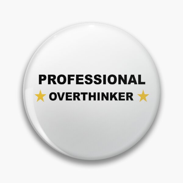 Item preview, Professional overthinker designed and sold by SanderCoopmans.