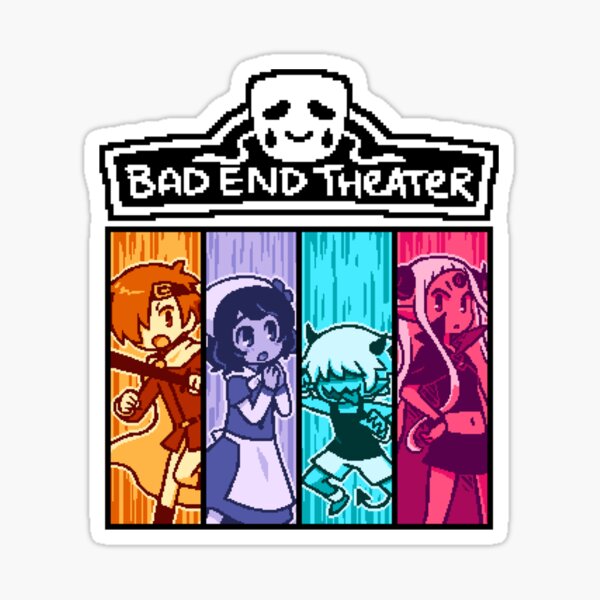 "BAD END THEATER " Sticker for Sale by RachtaLin Redbubble