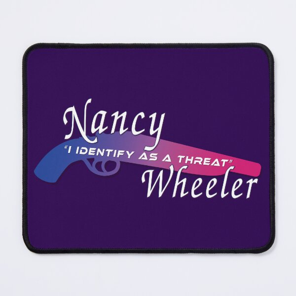 Item preview, Nancy "I Identify as a Threat" Wheeler designed and sold by EccoGirl88.