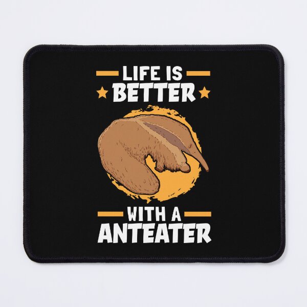 Item preview, Life is better with anteaters South America designed and sold by madgrfx.