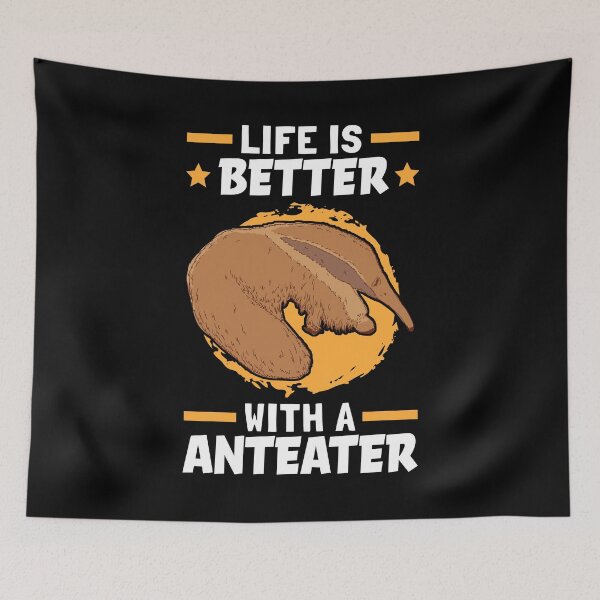 Item preview, Life is better with anteaters South America designed and sold by madgrfx.