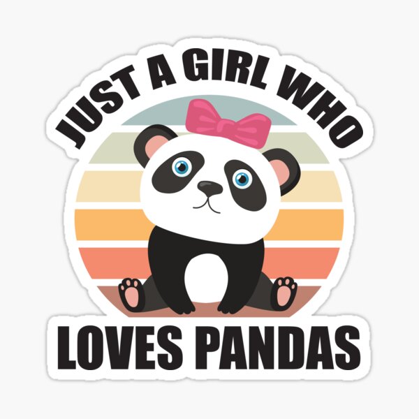 Just A Gril Who Loves Pandas Sticker For Sale By Abhi2r Redbubble 