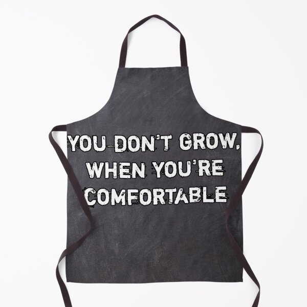 Item preview, You don't grow when you're comfortable designed and sold by Itaxi.