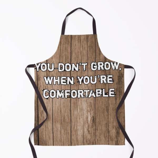 Item preview, You don't grow when you're comfortable designed and sold by Itaxi.