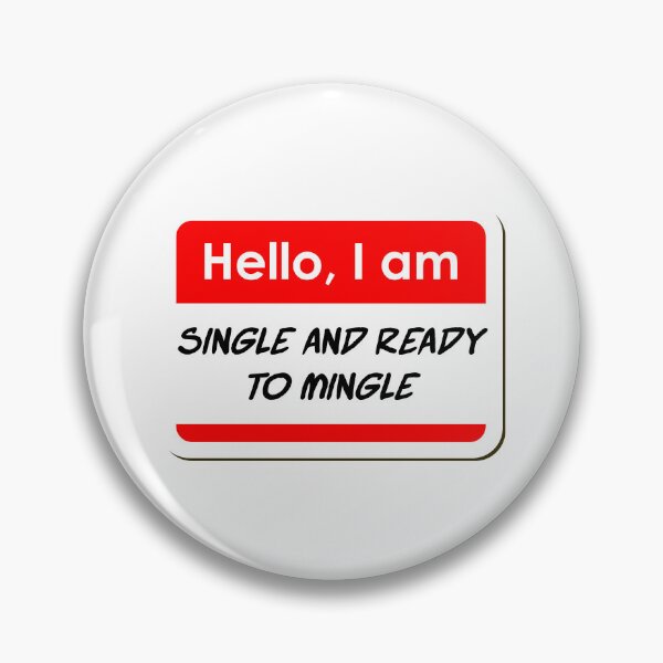 Item preview, Hello I am Single and ready to mingle funny name tag designed and sold by ThreadlyAndCo.
