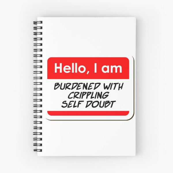 Item preview, Hello I am Burdened with Crippling Self Doubt funny name tag designed and sold by ThreadlyAndCo.