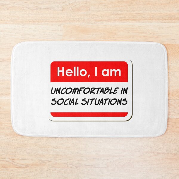 Item preview, Hello I am Uncomfortable in Social Situations funny name tag designed and sold by ThreadlyAndCo.