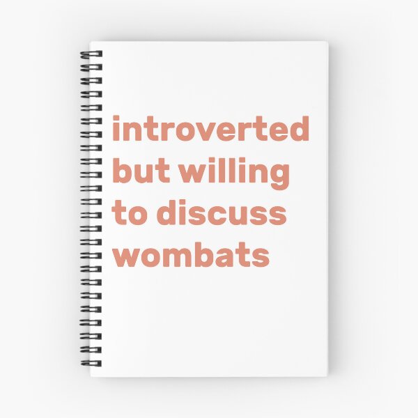 Item preview, Introverted but willing to discuss wombats designed and sold by AdelDa19.
