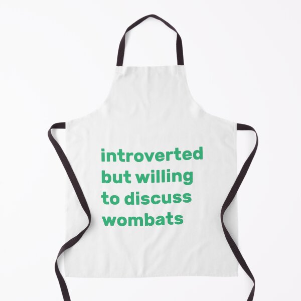 Item preview, Introverted but willing to discuss wombats designed and sold by AdelDa19.