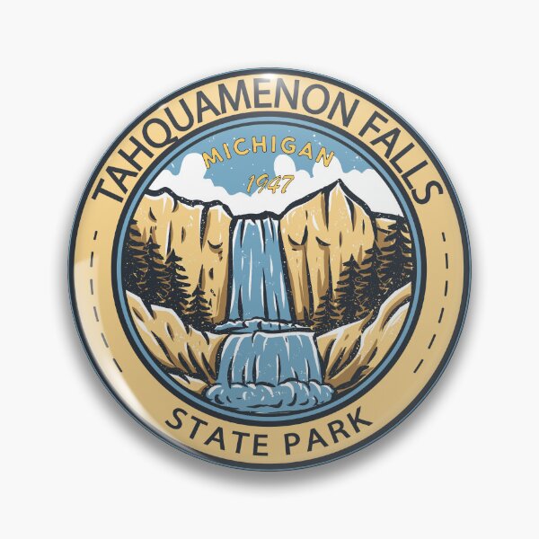 Artikelvorschau, Tahquamenon Falls State Park Michigan-Abzeichen entworfen und verkauft von KrisSidDesigns.