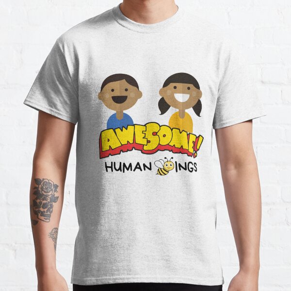 AWESOME Human Beings - Awesome Human BEINGS - Bee Art Collection Classic T-Shirt