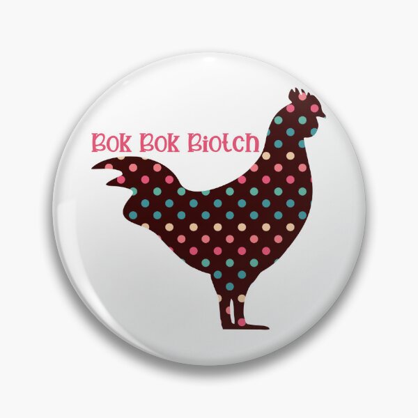 Item preview, Bok Bok Biotch designed and sold by Lezbo1986.