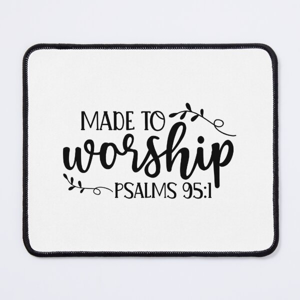 Item preview, Made To Worship - Psalms 95:1 designed and sold by StickerBulls.