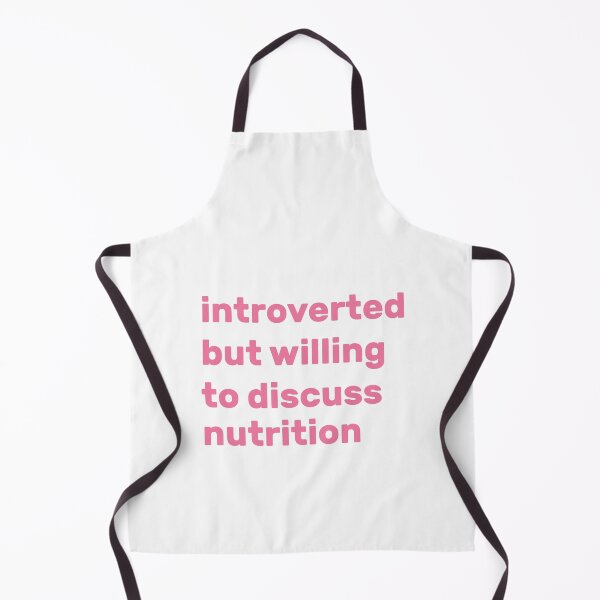 Item preview, Introverted but willing to discuss nutrition designed and sold by AdelDa19.