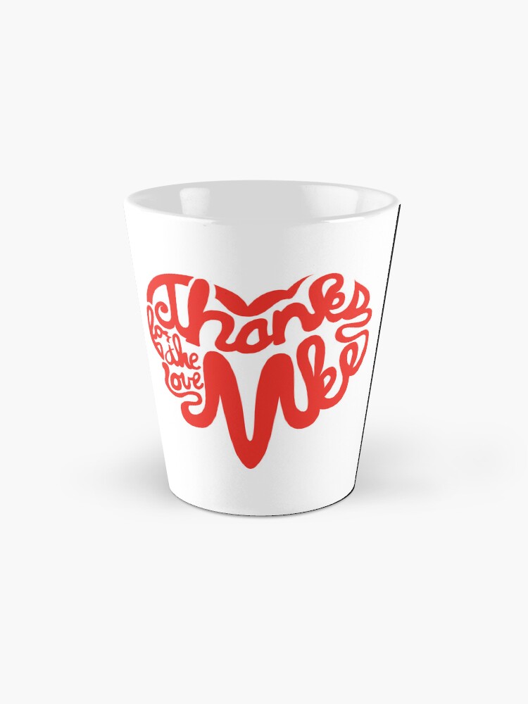 Thumbnail 2 of 4, Coffee Mug, Thanks For The Love, MKE designed and sold by dustinzick.