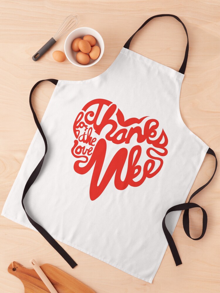 Thumbnail 1 of 6, Apron, Thanks For The Love, MKE designed and sold by dustinzick.