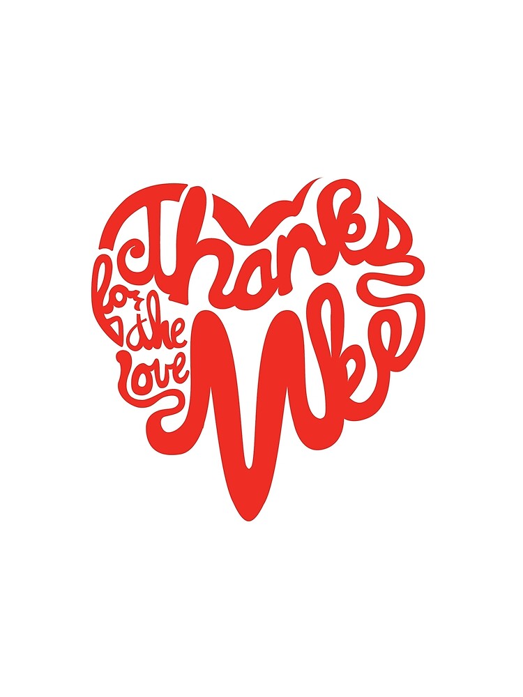 Thumbnail 5 of 5, Graphic T-Shirt, Thanks For The Love, MKE designed and sold by dustinzick.